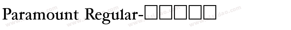 Paramount Regular字体转换